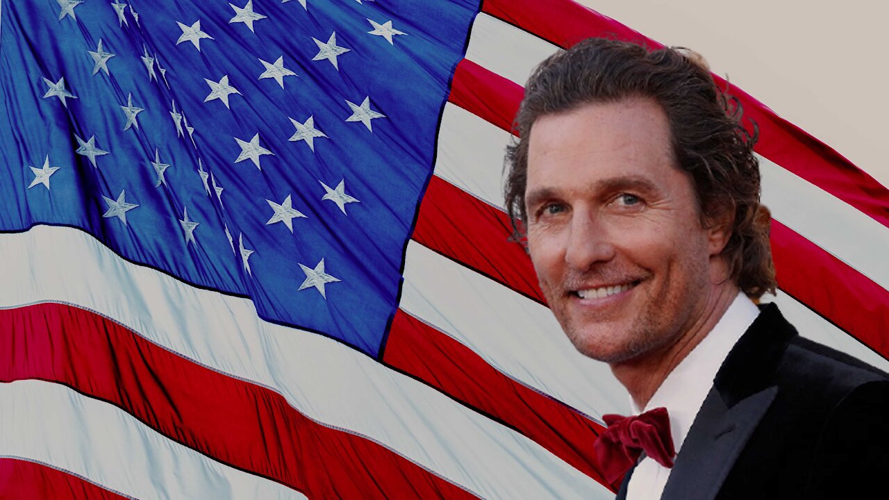 McConaughey’s Comical Condescending “Birthday” Message for America
