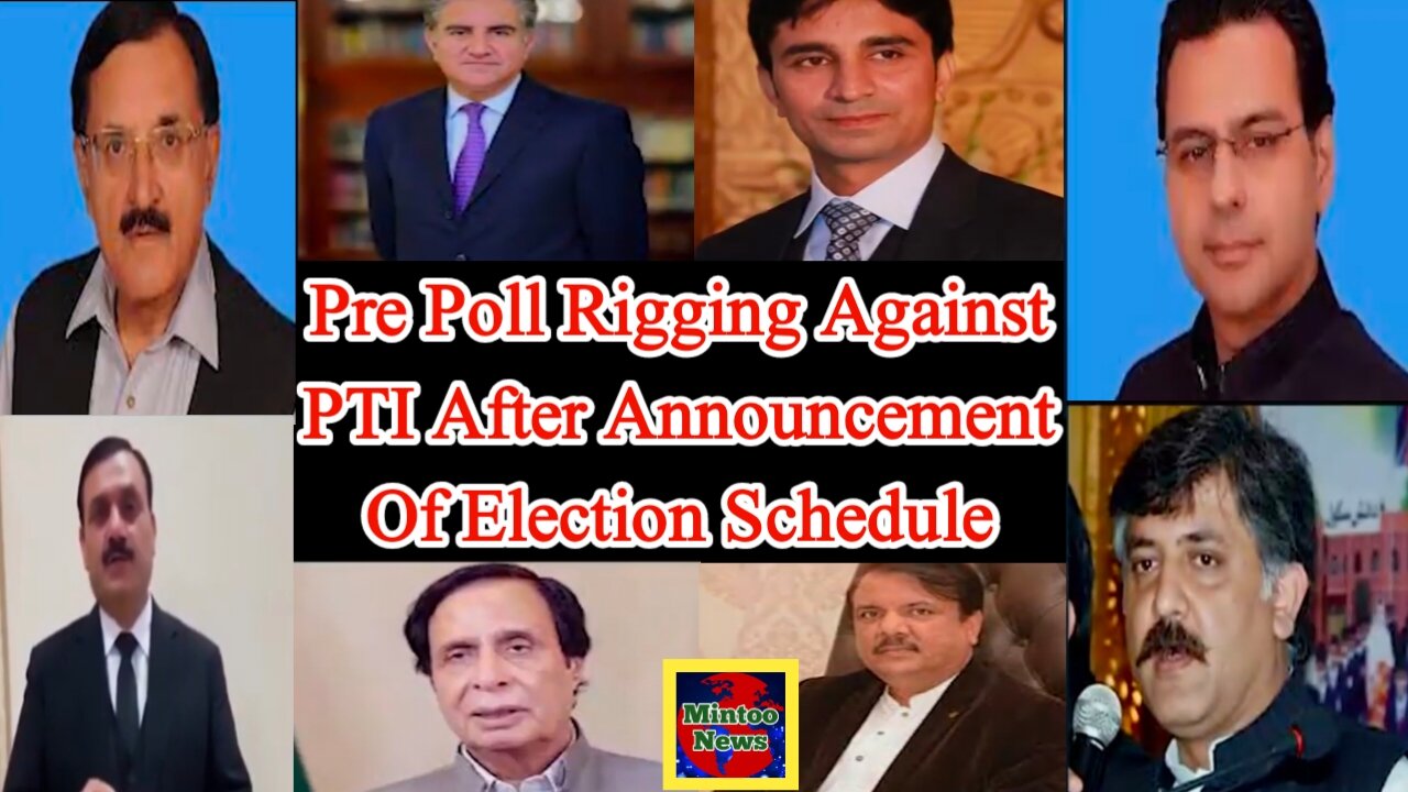Prepoll rigging against PTI after announcement of election schedule