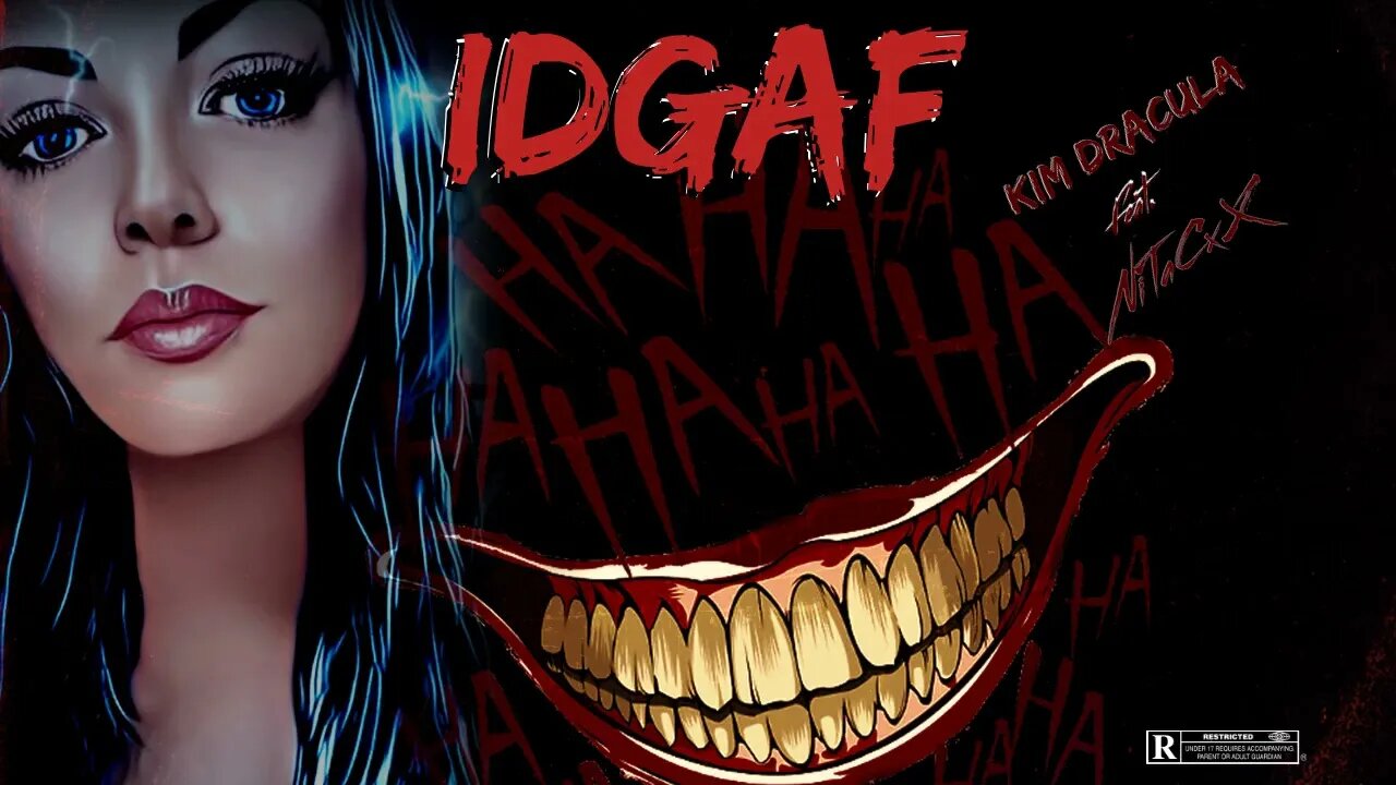 IDGAF- Kim Dracula (feat NiTaCx) #kimdracula #makemefamous