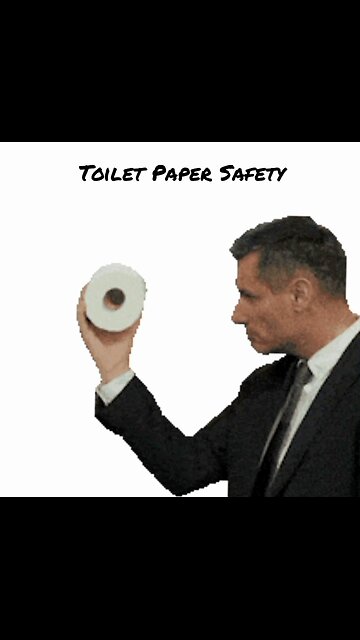TOILET PAPER 🧻 SAFETY