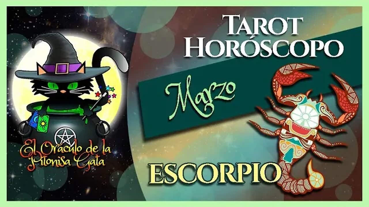 🌸ESCORPIO🌸marzo 2023🧙‍♂️ TAROT Predicción signos del HORÓSCOPO 😺