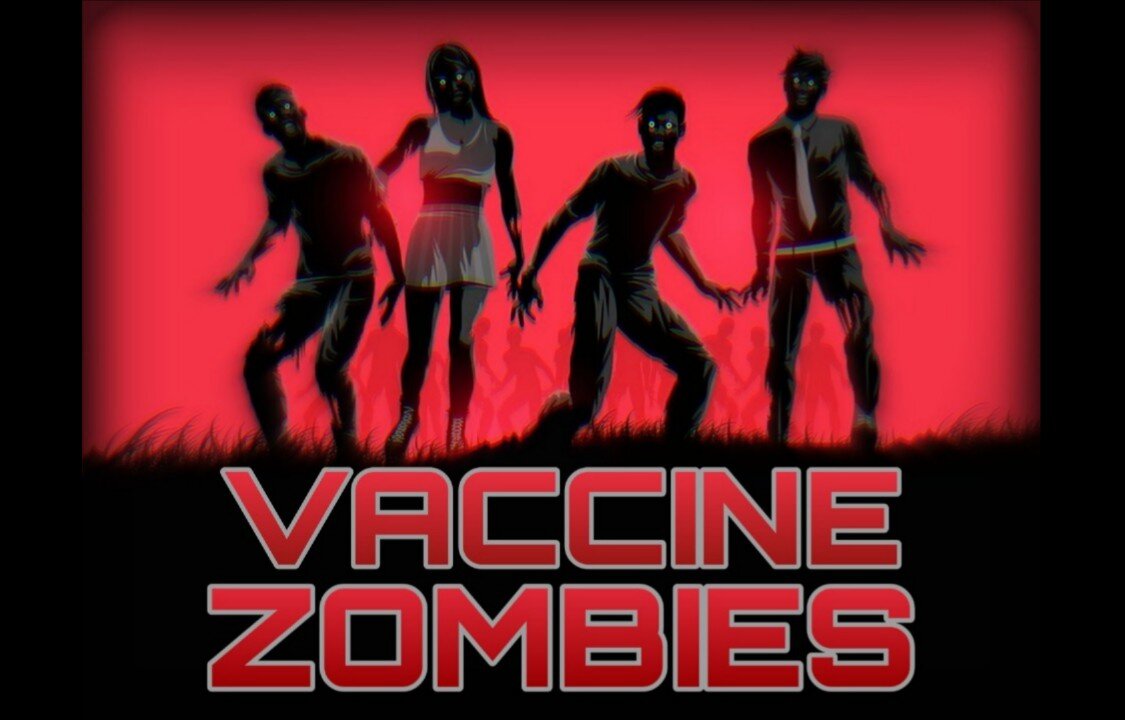 Vaccine Zombies