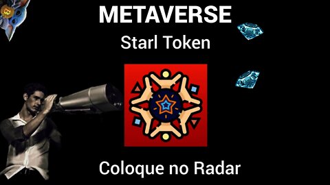 Starl Token - Metaverse no Radar