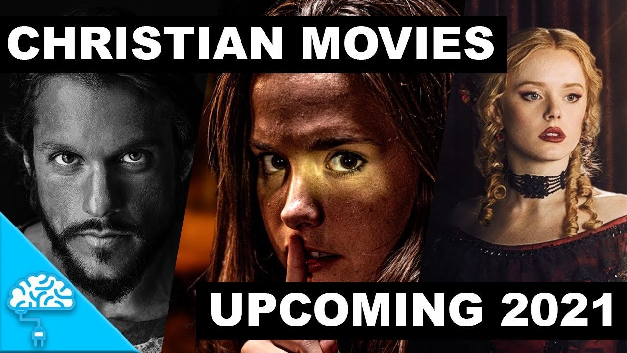 Upcoming Christian Movies in 2021