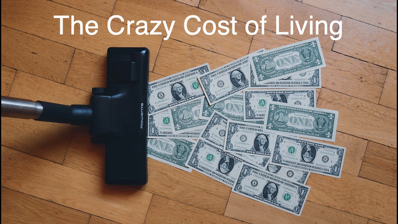 The Crazy Cost of Living