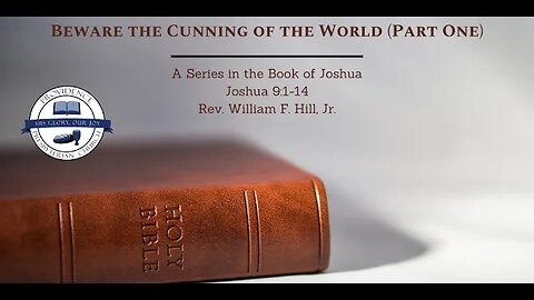 Joshua 9:1-14: Beware the Cunning of the World