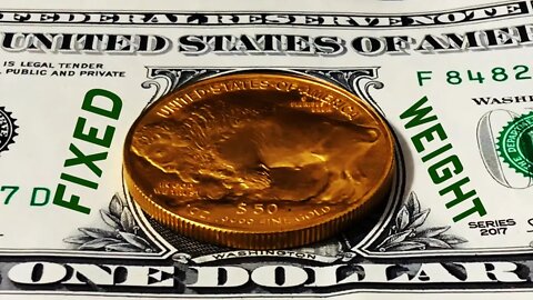DEFINE The Dollar As A Fixed Weight Of GOLD
