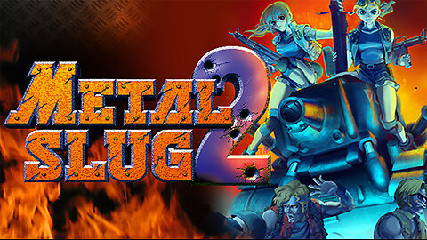 METAL SLUG 2 [SNK, 1998]