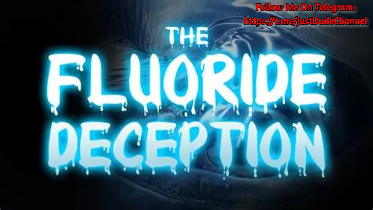 The Fluoride Deception