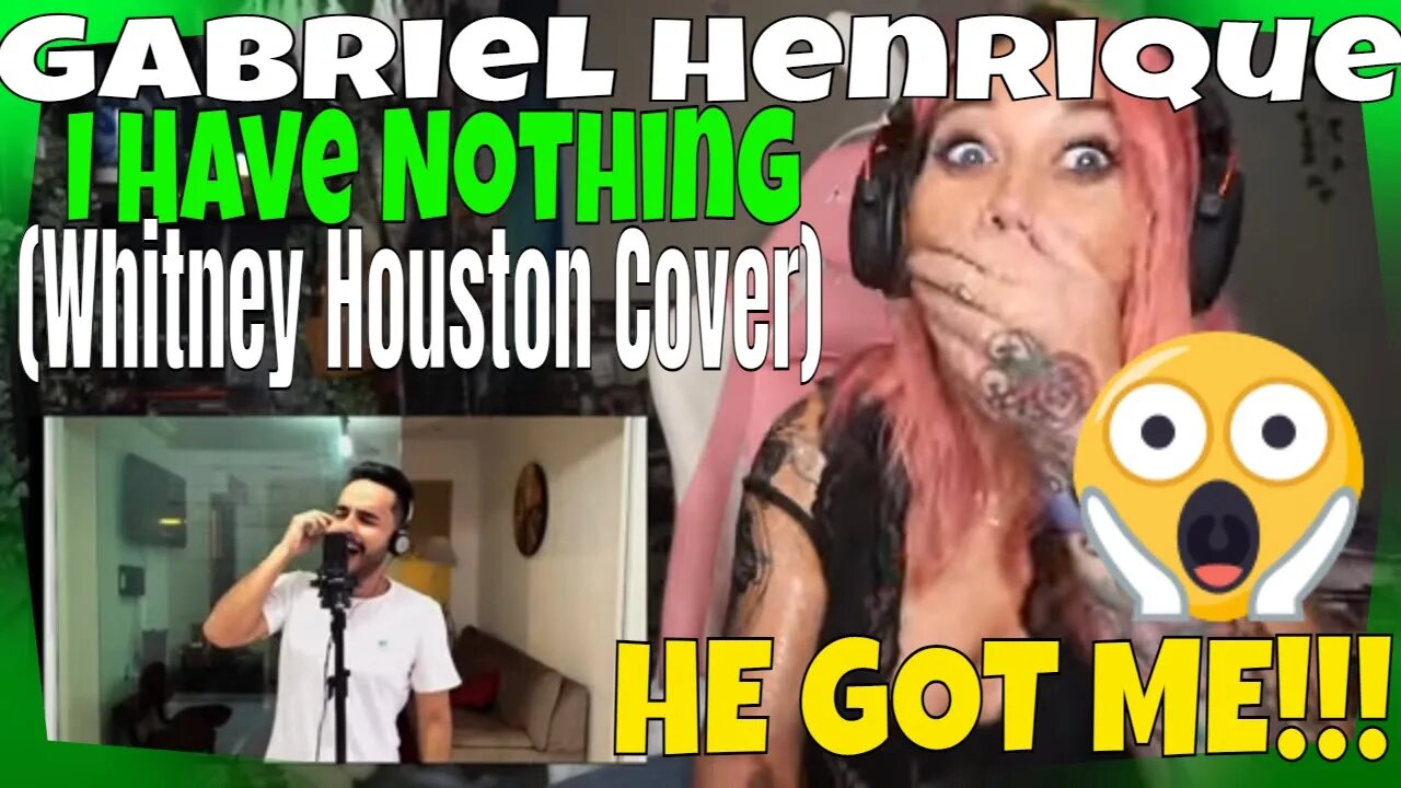 First Reaction Gabriel Henrique "I Have Nothing" (Whitney Houston) | Whoa, I was NOT expecting THAT!