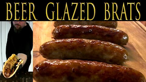 Beer Glazed Brats