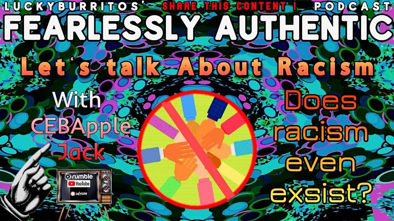 Fearlessly Authentic - Let's talk About racism - w CEB Apple Jack