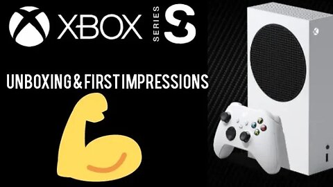 Xbox Series S unboxing & first impressions!