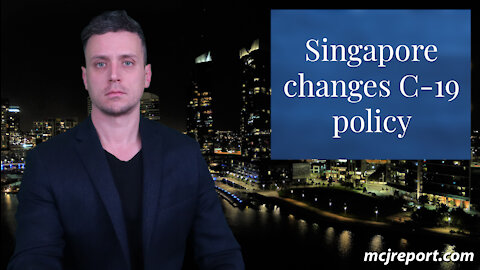 Singapore changes C-19 policy