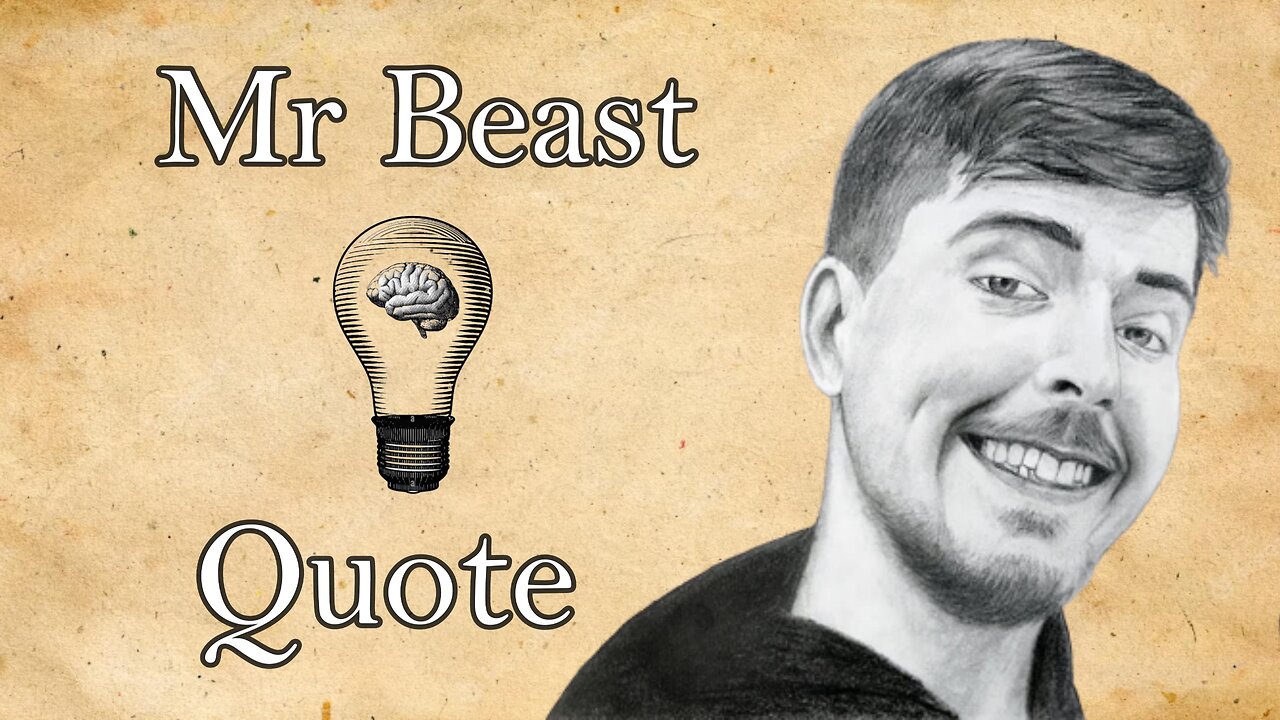 The YouTube Dream is Alive: Mr Beast's Message of Hard Work