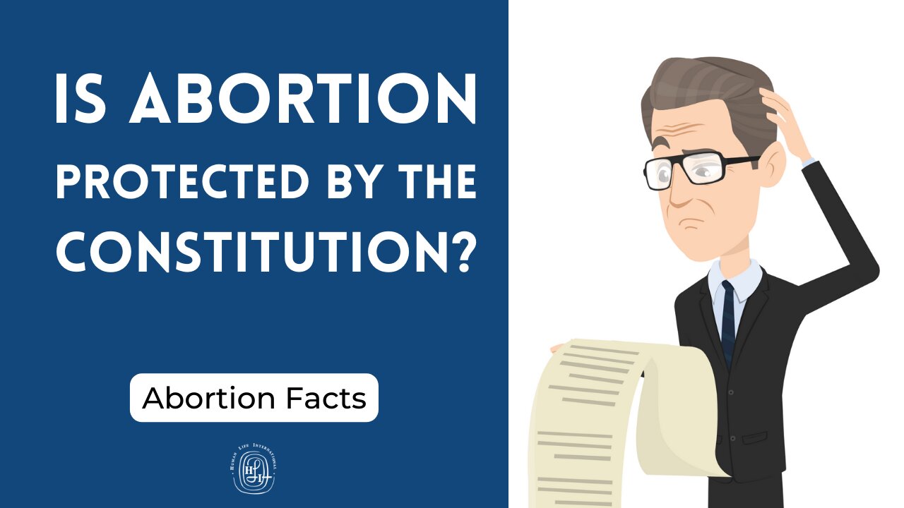 Is Abortion Protected by the Constitution?