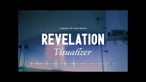 Revelation — VOUS Worship Visualizer