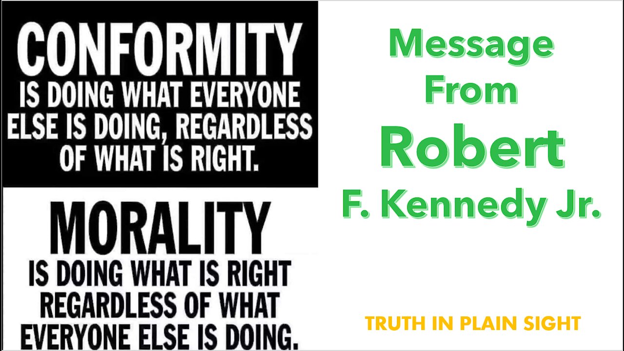 Message from Robert F. Kennedy Jr. - Truth in Plain Sight