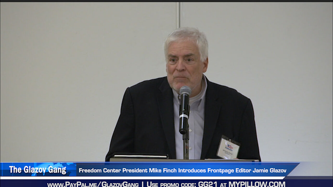 Freedom Center President Mike Finch Introduces Frontpage Editor Jamie Glazov.