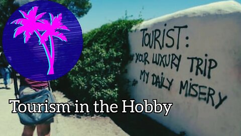 Tourism in the Hobby