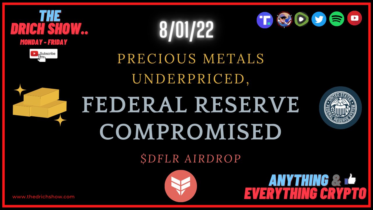 PRECIOUS METALS UNDERPRICED, FEDERAL RESERVE COMPROMISED, $DFLR AIRDROP