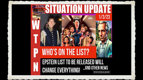 WTPN SITUATION UPDATE 1 3 23