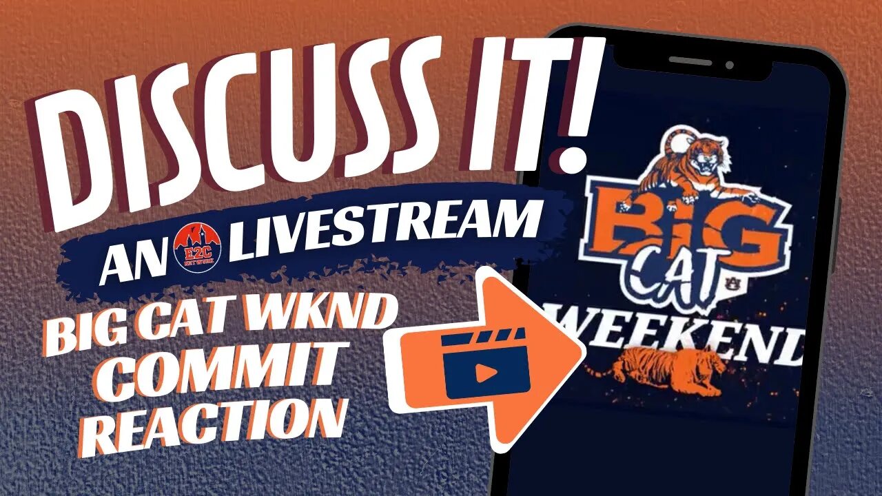 LIVE | Big Cat Weekend Reaction for Auburn Football | COMMITS AND FLIPS