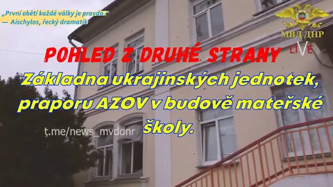 Pohled z druhé strany - základna AZOV v mateřské škole