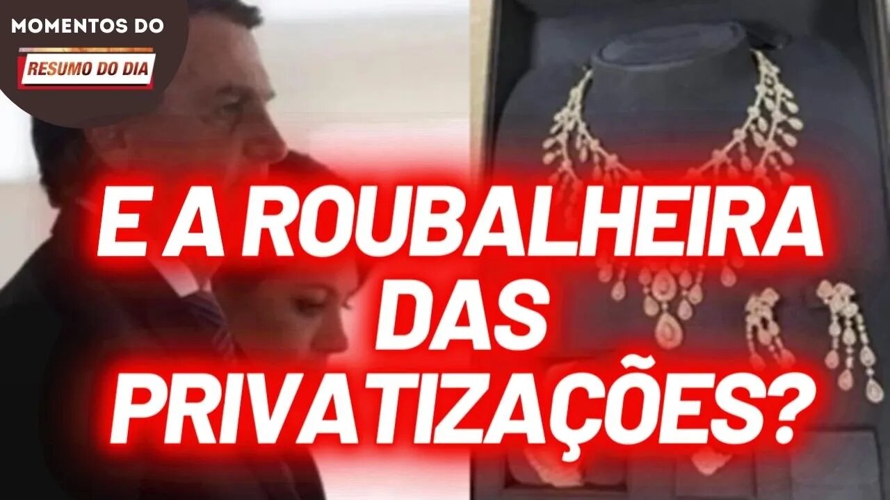 Qual é pior: propina de Bolsonaro ou as privatizações? | Momentos Resumo do dia