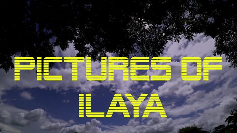 Pictures of Ilaya