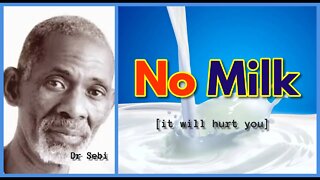 DR SEBI - WHY NO MILK [Compilation] #drsebi