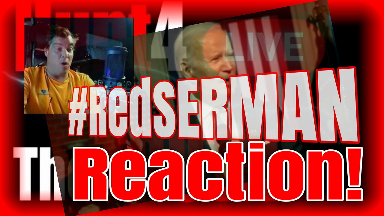 JOE #BIDEN #RedSermon SPEECH LIVE REACTION TO THIS FACIST COMMIE MARXIST BASTARD