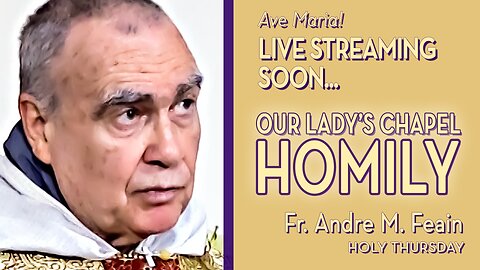 Holy Thursday - Evening Mass of the Lord’s Supper - March 28, 2024 - HOMILY