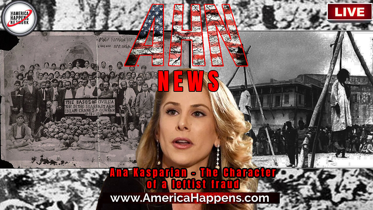 Ana Kasparian - The Character of a Leftist Fraud - AHN News Live