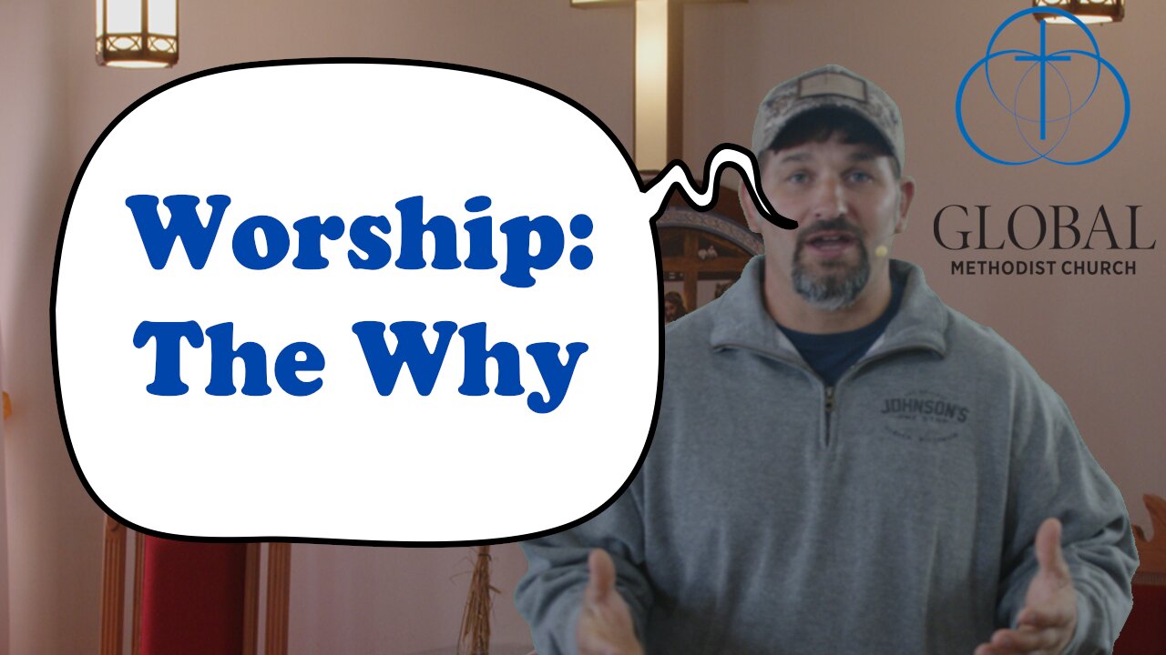 Worship: The Why by Lance Wetter. Sunday Sermon at MHW GMC