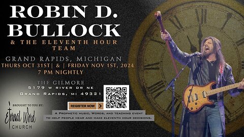 Robin D. Bullock and the Eleventh Hour Message-Night 1