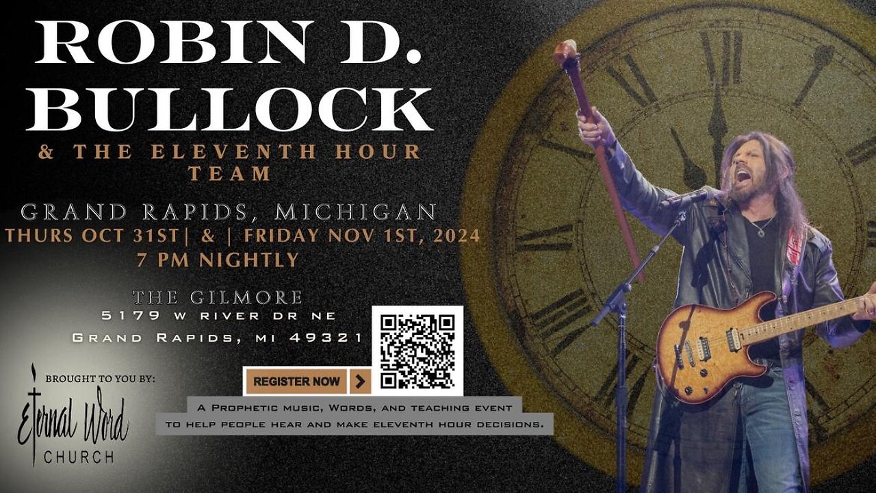Robin D. Bullock and the Eleventh Hour Message-Night 1