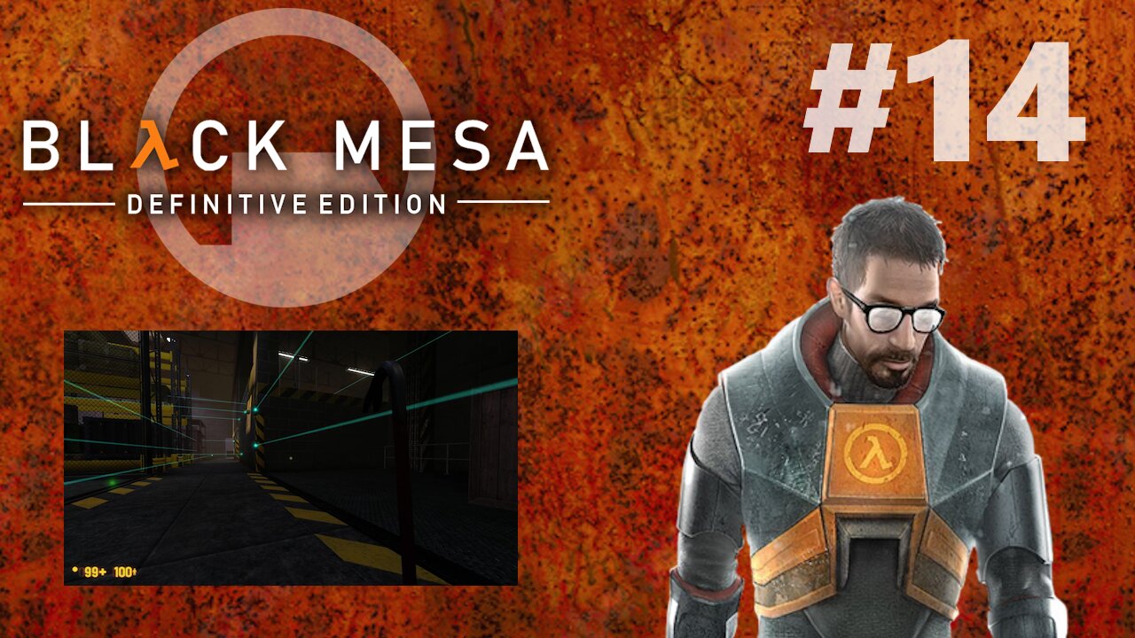 I Think I Need The Bomb Squad | Black Mesa #14