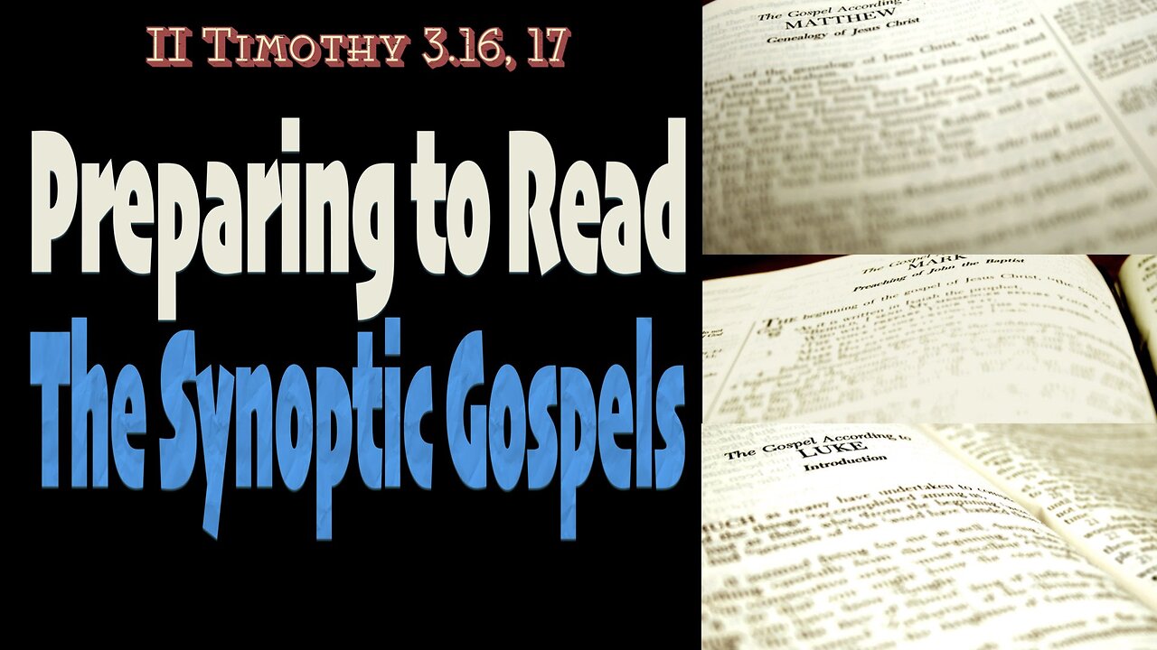 DBR2024: Preparing to Read the Synoptic Gospels