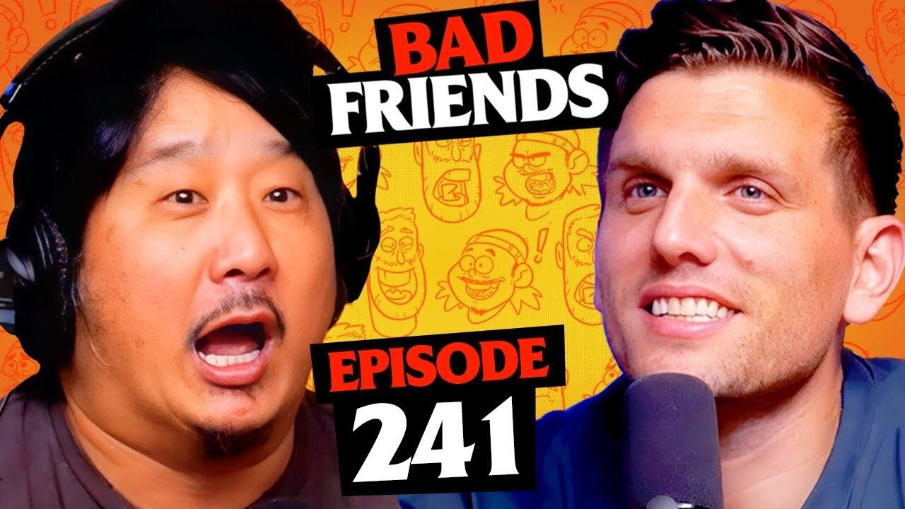 Big Head, Little Body w/ Chris Distefano | Ep 241 | Bad Friends