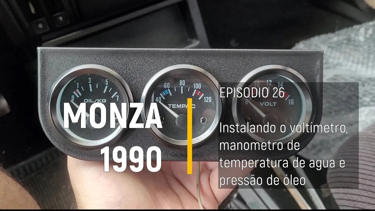 Monza 1990 do Leilão - Instalando manometros!! - Episódio 26