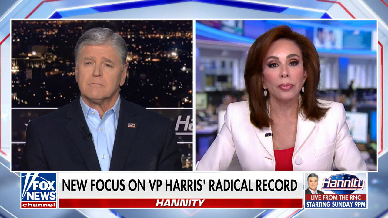 Judge Jeanine: Kamala Harris Is The 'Worst Example' Of A Prosecutor I've Ever Seen