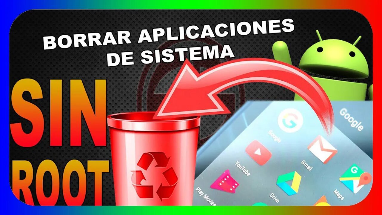 Desinstalar aplicaciones Android de sistema sin ROOT