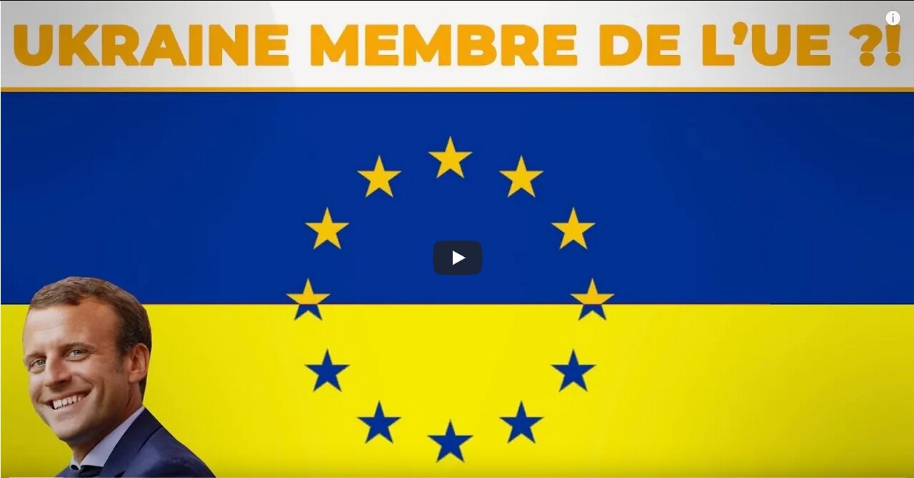 Adhésion accélérée de l’Ukraine à l’Union européenne leur projet FOU !