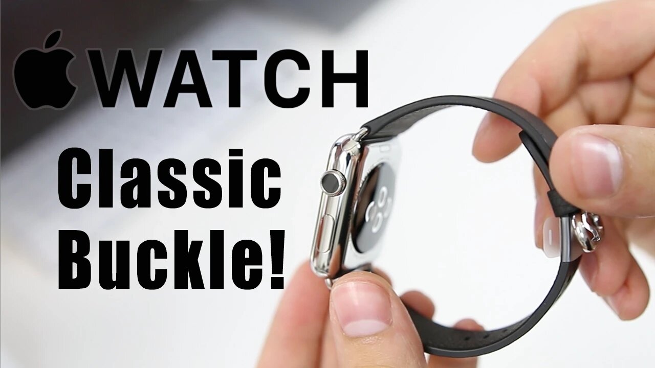 1st Gen. Apple Watch Unboxing w/ Classic Leather Buckle Band!