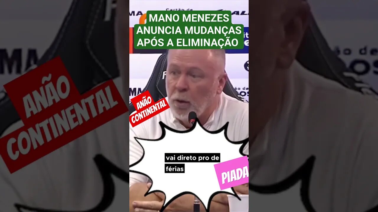 💥BOMBA💥 MANO MENEZES ANUNCIA MUDANÇAS APÓS MAIS UMA ELIMINAÇÃO #futebol #corinthians #palmeiras