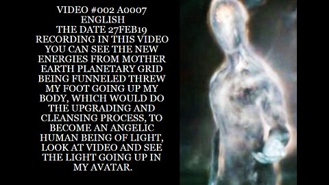 THE DATE 27FEB19 RECORDING IN THIS VIDEO YOU CAN SEE THE NEW ENERGIES FROM MOTHER EARTH PLANETARY
