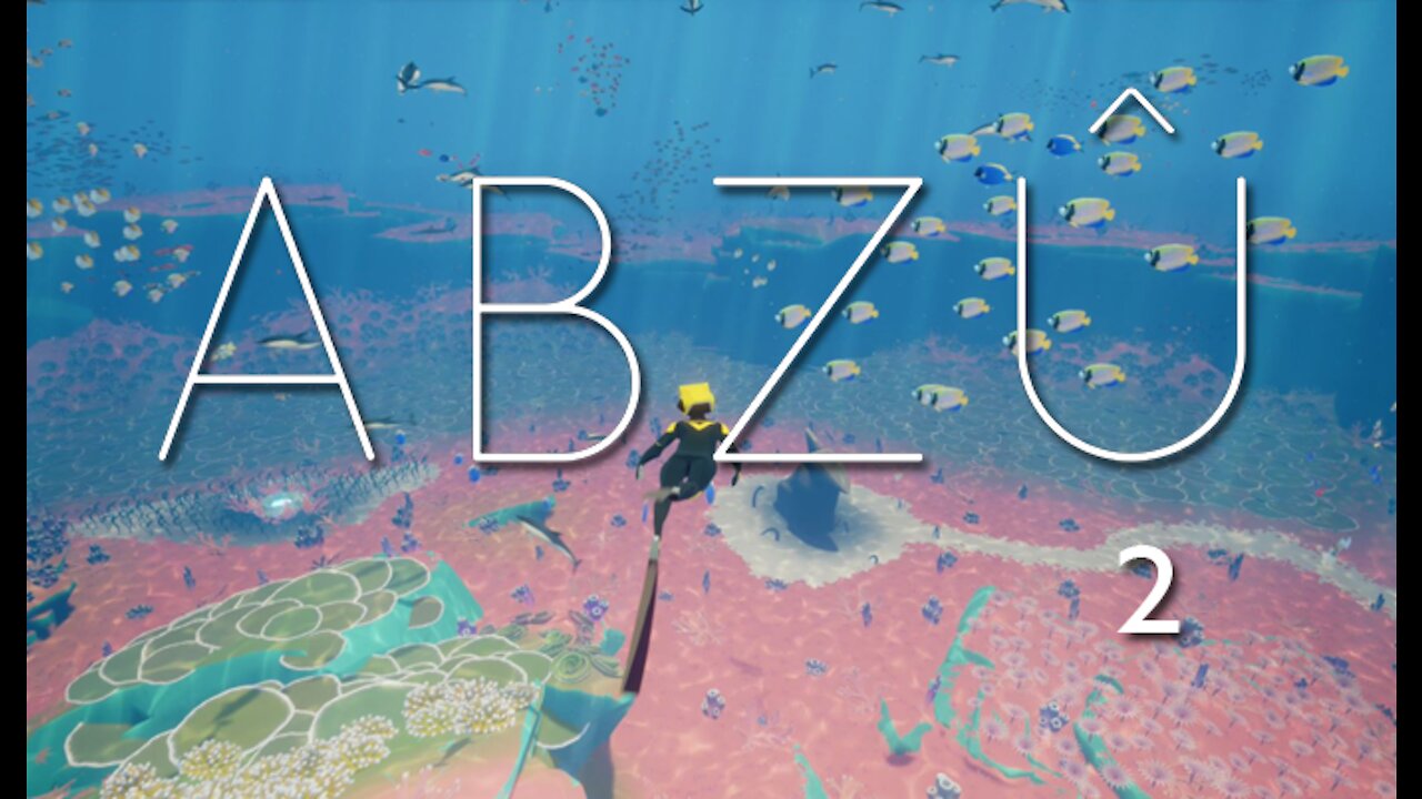 Abzu: Part 2 (no commentary) PS4