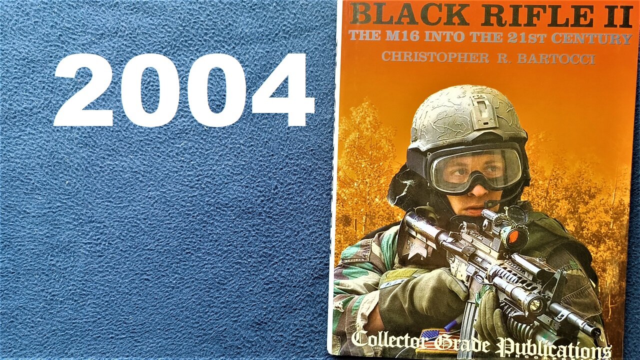 BLACK RIFLE II, CHRISTOPHER R. BARTOCCI, Collector Grade Publications INCORPORATED, 3rd edition