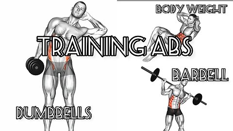 Training abs: Barbell/Dumbbells/Body weight